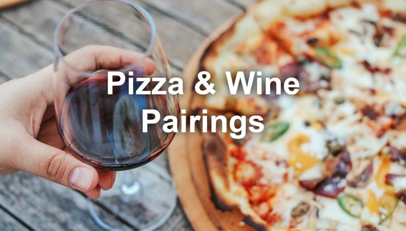 Pizza and wine pairings